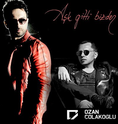   دانلود آهنگ فوق العاده زیبای Ozan Calakoglu ft tarkan بنام Ashk gitti bizde